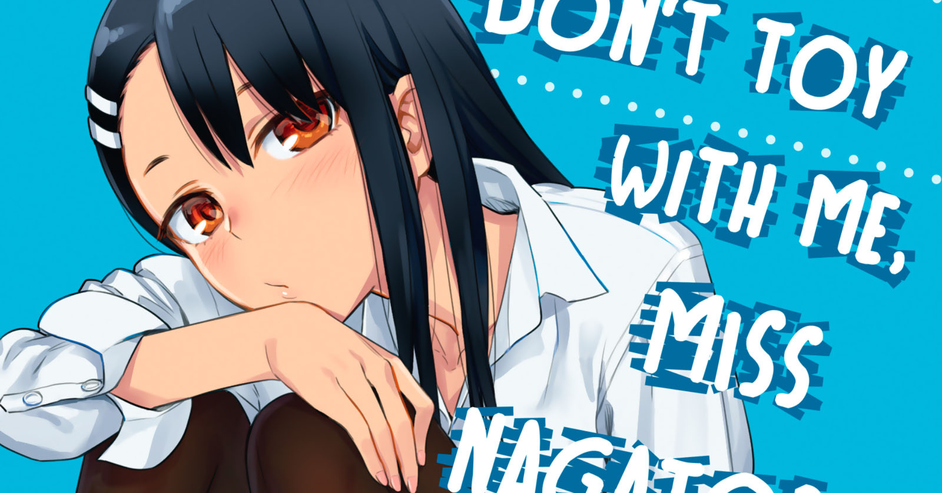 Don't Toy With Me, Miss Nagatoro 3 by Nanashi
