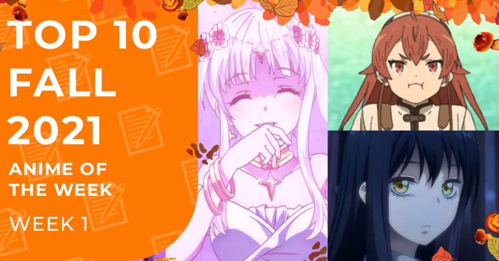 Fall 2021 Anime Rankings - Week 01