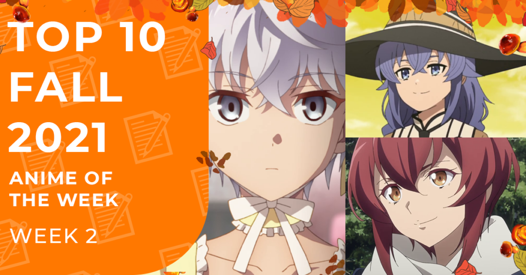 Fall 2021 Anime Rankings - Week 02