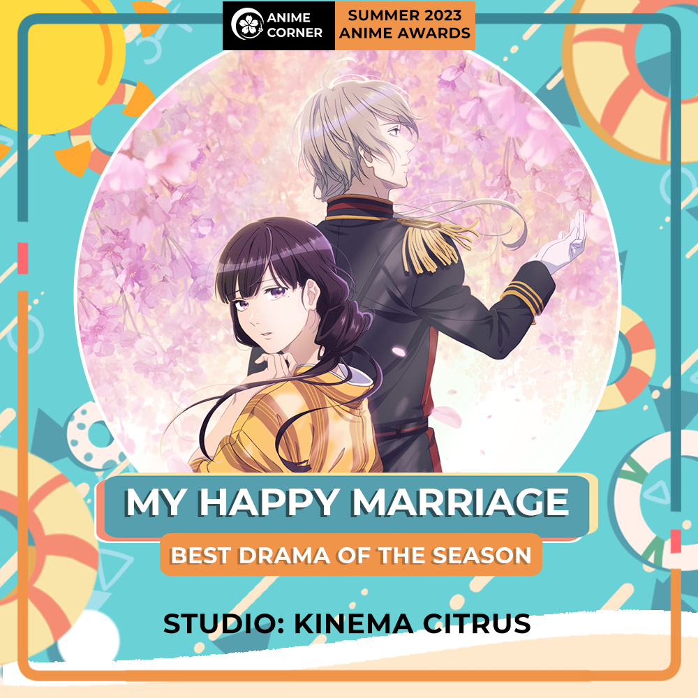 summer 2023 anime best drama my happy marriage